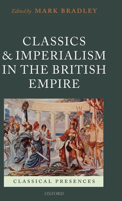 Cover of Classics and Imperialism in the British Empire