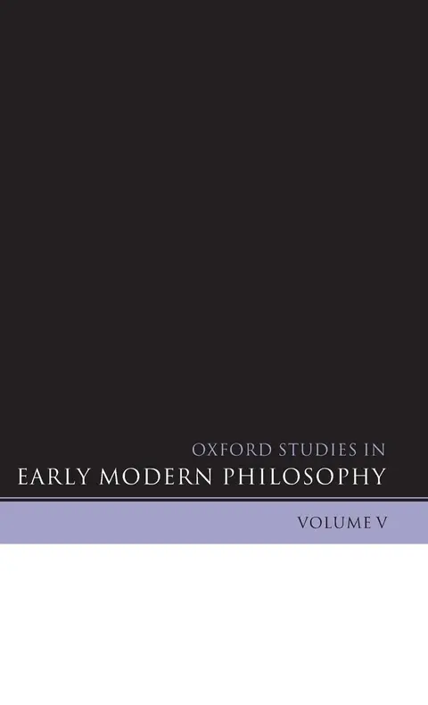 Cover of Oxford Studies in Early Modern Philosophy (5)