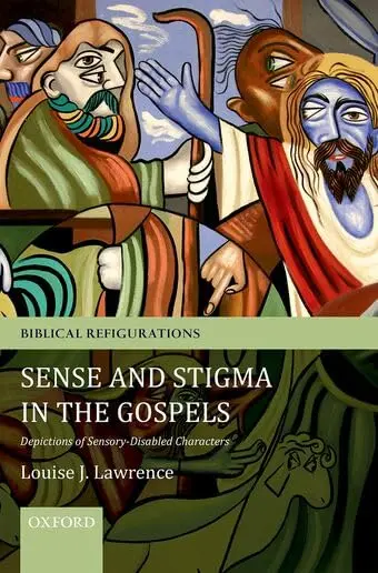 Cover of Sense and Stigma in the Gospels