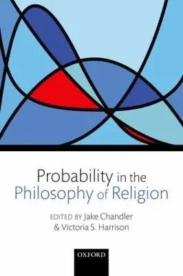 Cover of Probability in the Philosophy of Religion