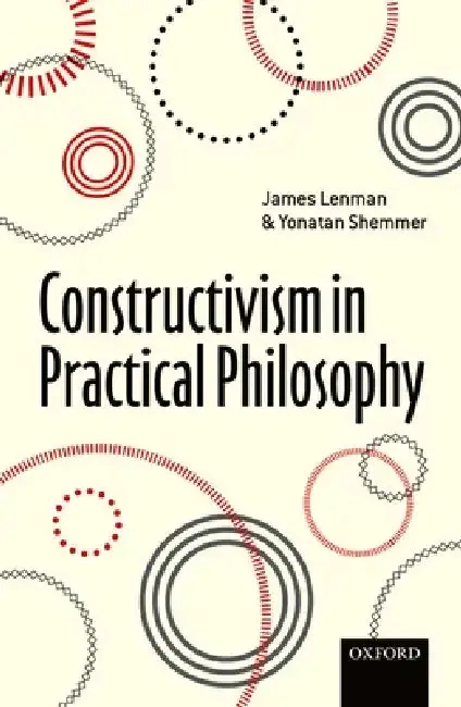 Cover of Constructivism in Practical Philosophy