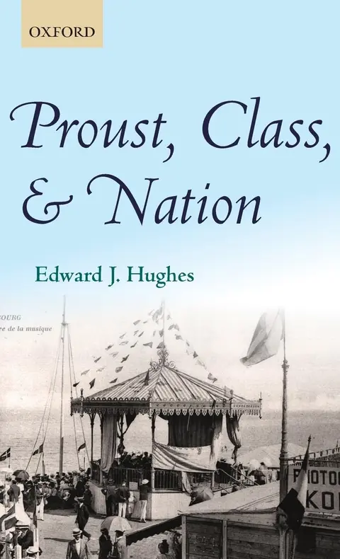 Cover of Proust, Class, and Nation