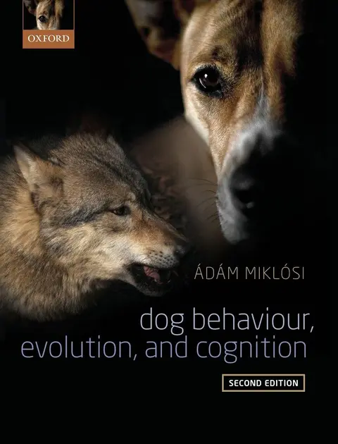 Cover of Dog Behaviour, Evolution, and Cognition