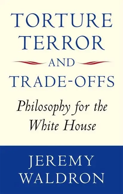 Cover of Torture, Terror, and Trade-Offs