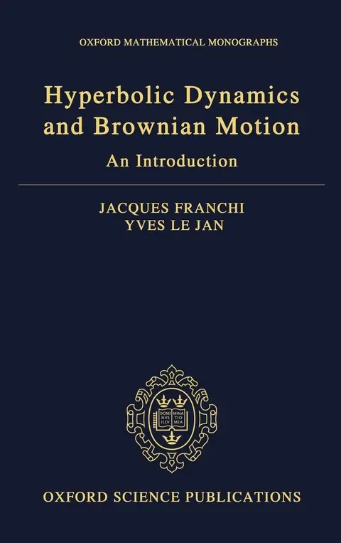 Cover of Hyperbolic Dynamics and Brownian Motion