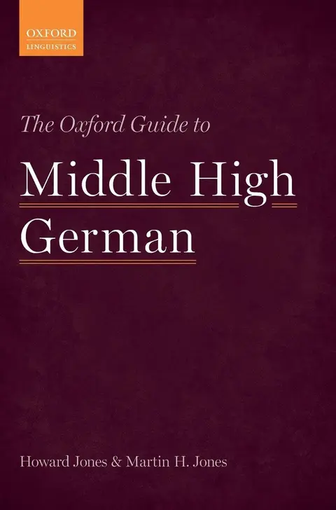 Cover of The Oxford Guide to Middle High German