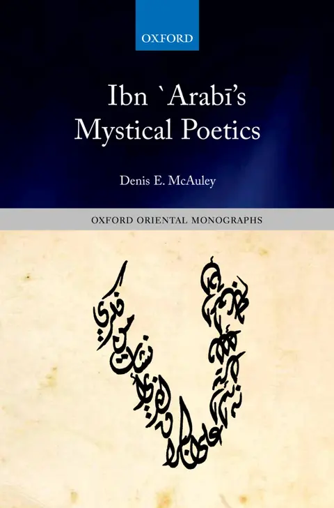 Cover of Ibn 'Arabi's Mystical Poetics