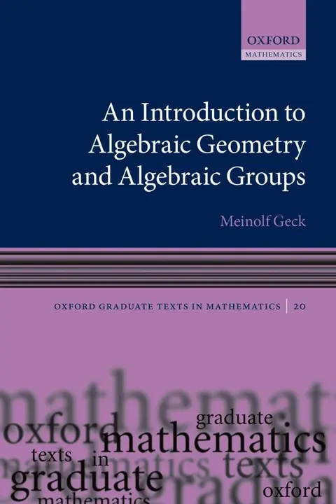 Cover of An Introduction to Algebraic Geometry and Algebraic Groups