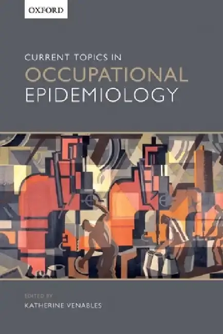 Cover of Current Topics in Occupational Epidemiology