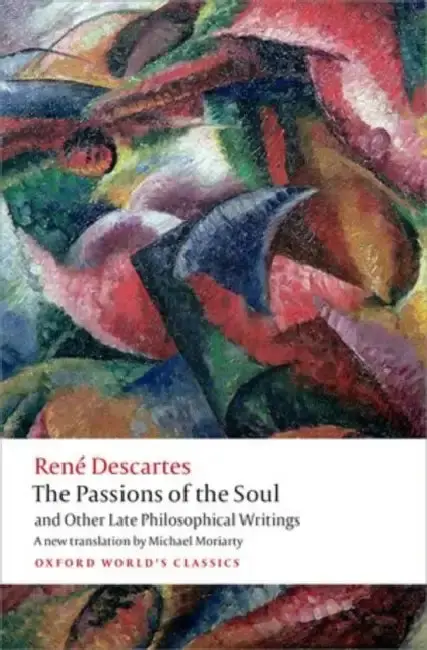 Cover of The Passions of the Soul and Other Late Philosophical Writings