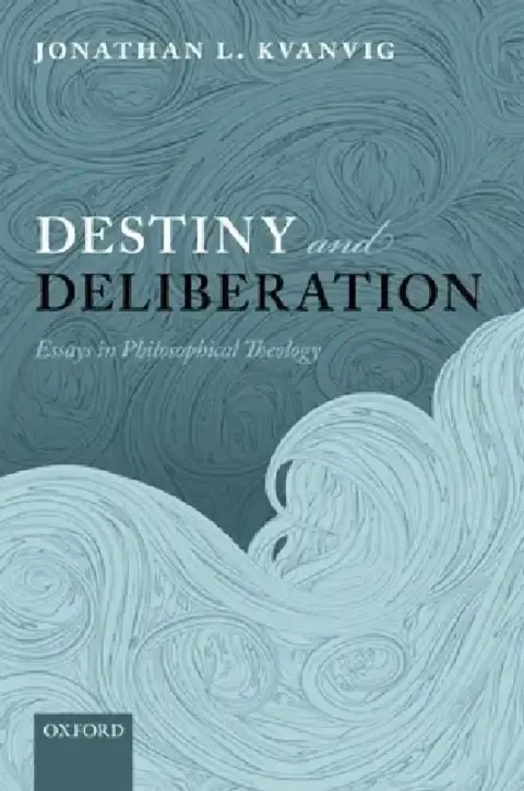 Cover of Destiny and Deliberation