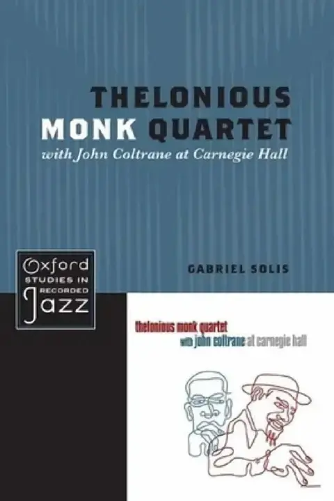 Cover of Thelonious Monk Quartet Featuring John Coltrane at Carnegie Hall