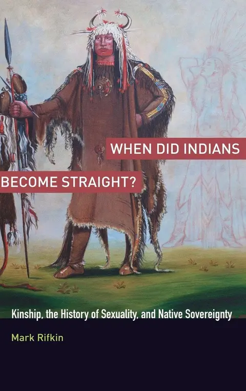 Cover of When Did Indians Become Straight?