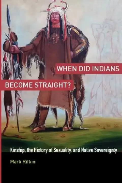 Cover of When Did Indians Become Straight?