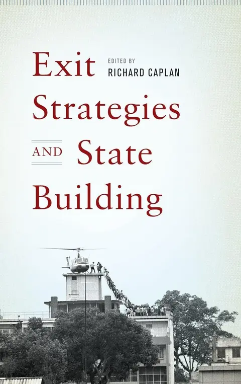 Cover of Exit Strategies and State Building