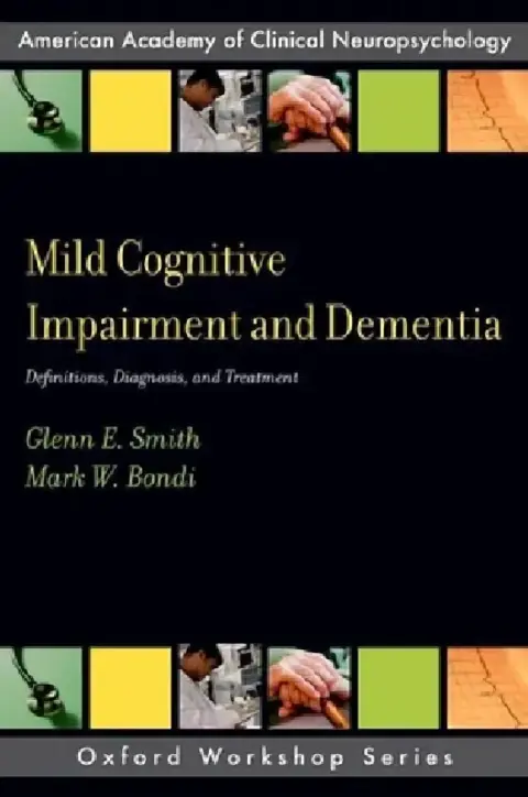 Cover of Mild Cognitive Impairment and Dementia