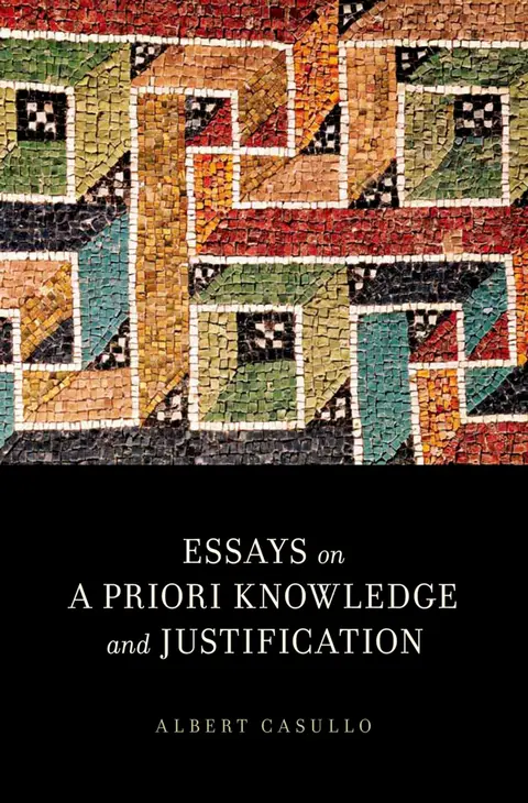 Cover of Essays on A Priori Knowledge and Justification