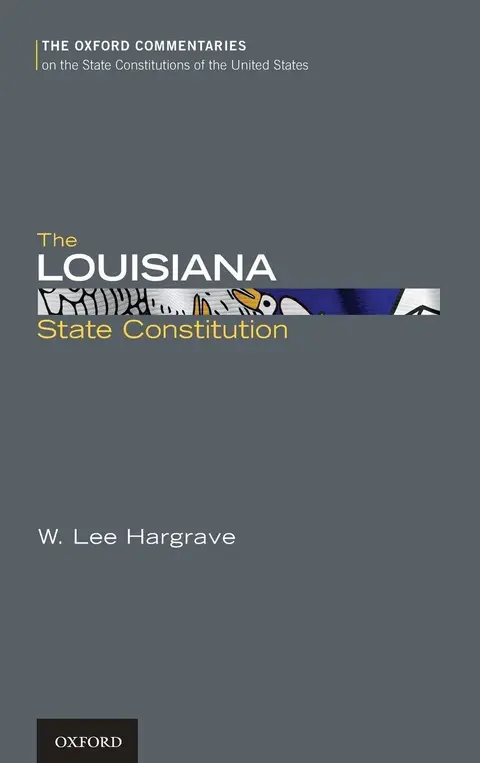Cover of The Louisiana State Constitution