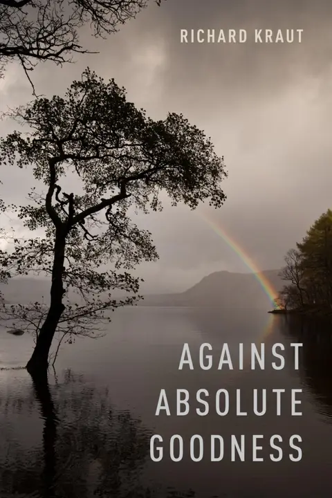 Cover of Against Absolute Goodness