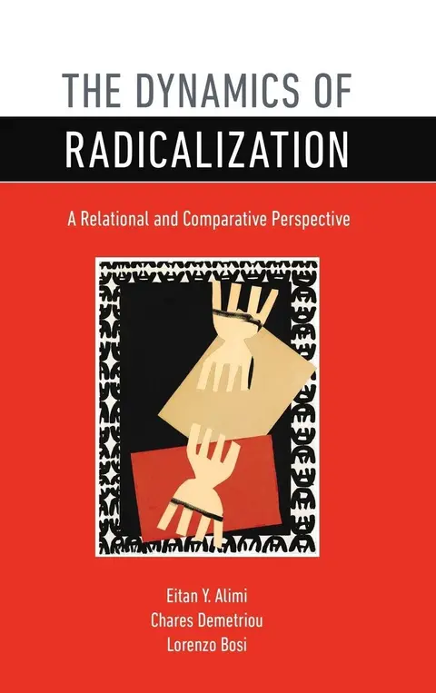 Cover of The Dynamics of Radicalization