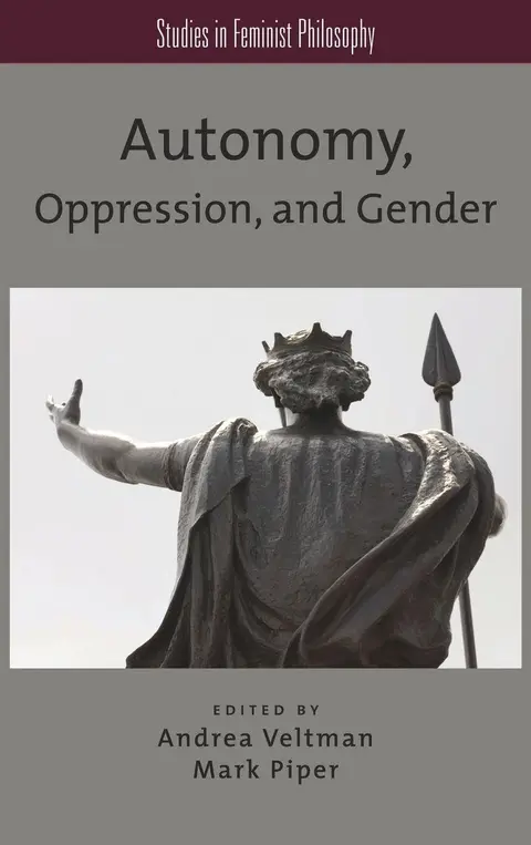 Cover of Autonomy, Oppression, and Gender