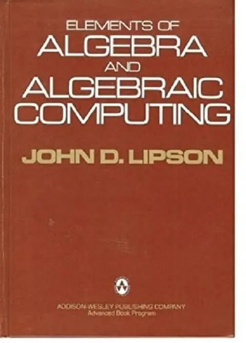Cover of Elements of Algebra and Algebraic Computing