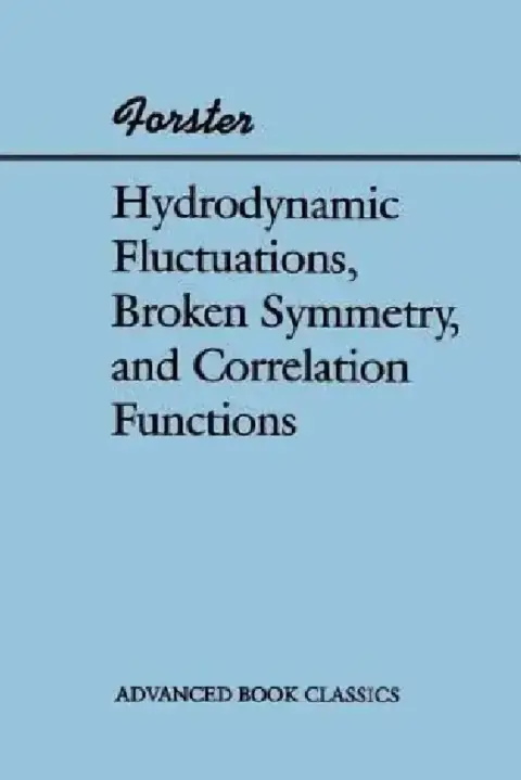 Cover of Hydrodynamic Fluctuations, Broken Symmetry, And Correlation Functions
