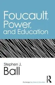 Cover of Foucault, Power, and Education