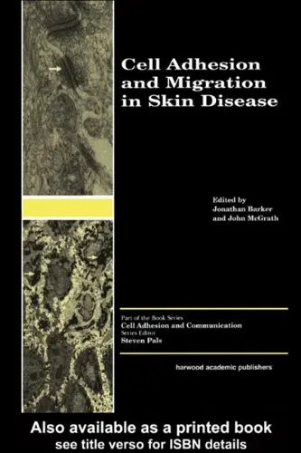 Cover of Cell Adhesion and Migration in Skin Disease