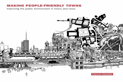Cover of Making people-friendly towns
