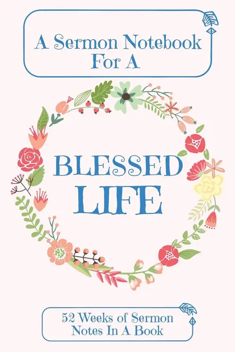Cover of A Sermon Notebook for A Blessed Life