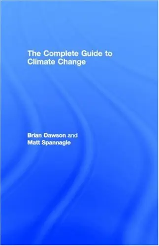 Cover of The Complete Guide to Climate Change
