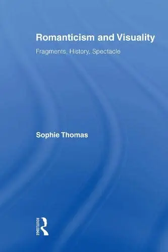 Cover of Romanticism and Visuality