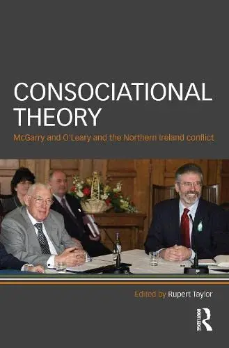 Cover of Consociational Theory