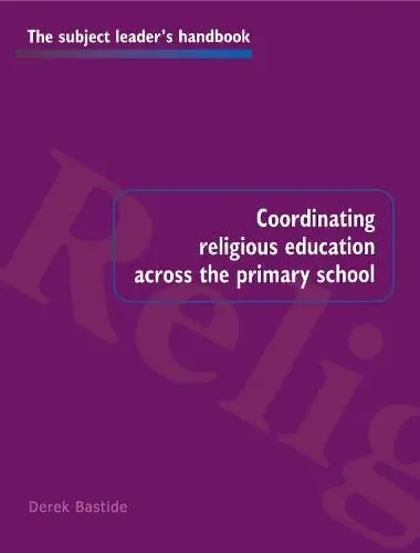 Cover of Coordinating Religious Education Across the Primary School