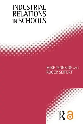 Cover of Industrial Relations in Schools