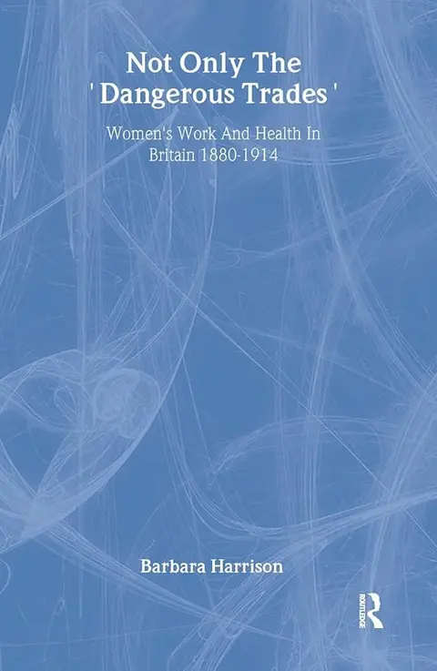 Cover of Not only the Dangerous Trades