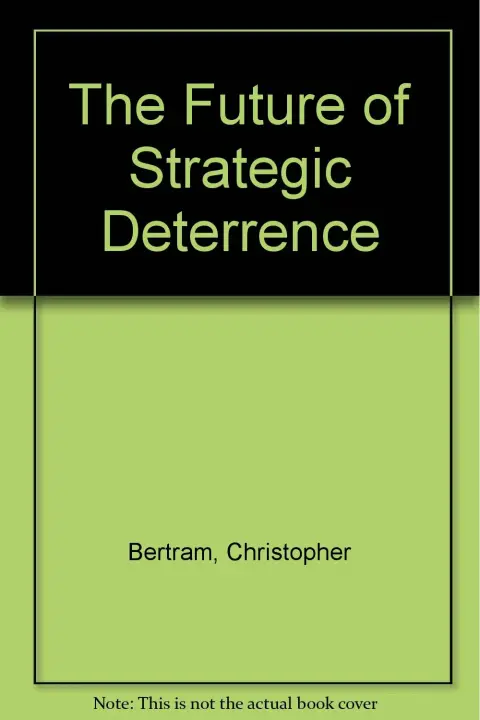 Cover of The Future of Strategic Deterrence