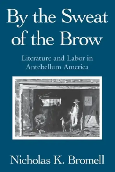 Cover of By the Sweat of the Brow