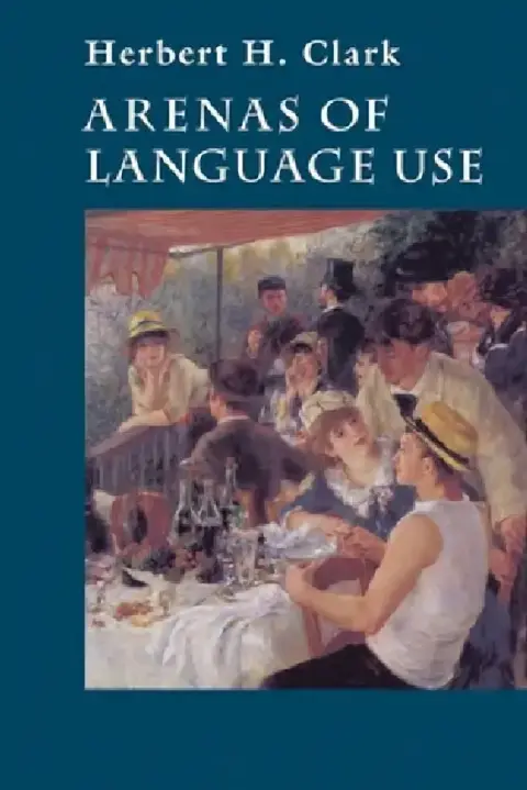 Cover of Arenas of Language Use