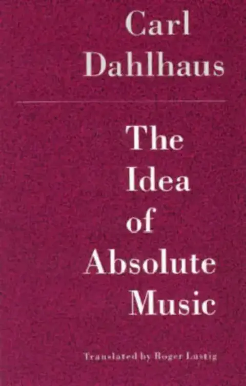Cover of The Idea of Absolute Music