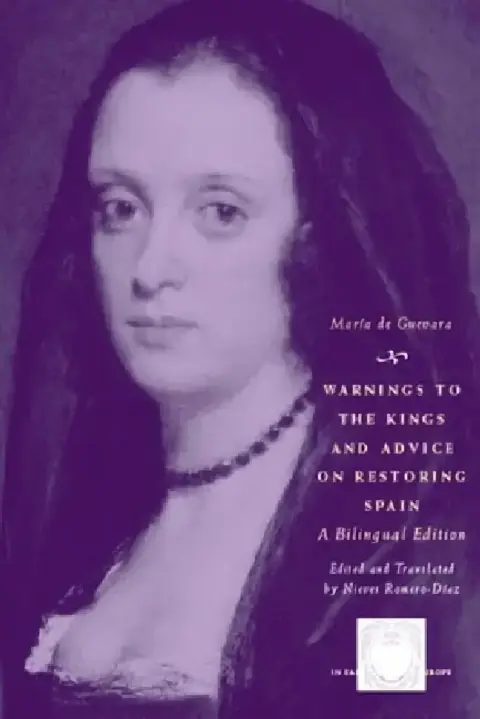 Cover of Warnings to the Kings and Advice on Restoring Spain