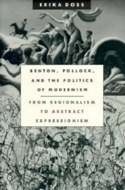 Cover of Benton, Pollock, and the Politics of Modernism