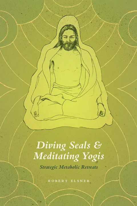 Cover of Diving Seals and Meditating Yogis