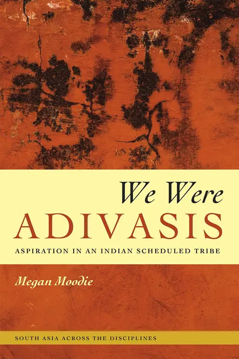 Cover of We Were Adivasis