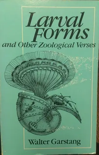Cover of Larval Forms and Other Zoological Verses