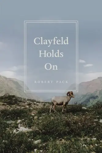 Cover of Clayfeld Holds on