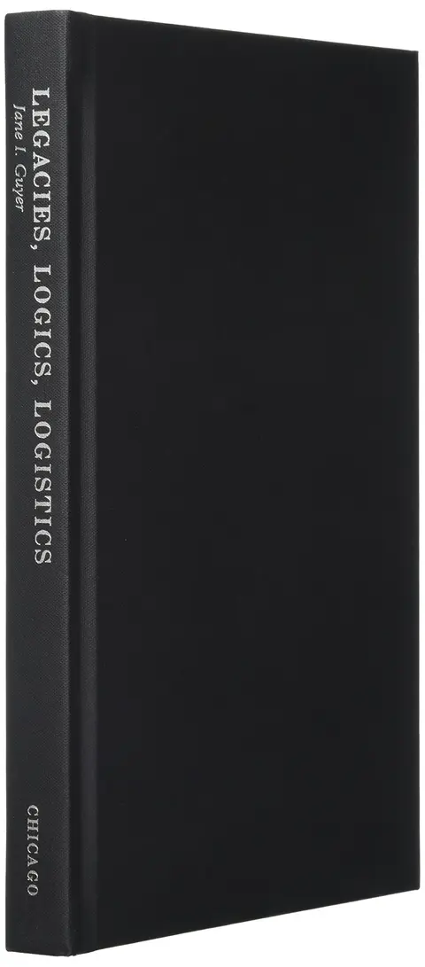 Cover of Legacies, Logics, Logistics
