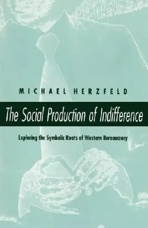 Cover of The Social Production of Indifference