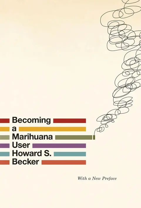 Cover of Becoming a Marihuana User